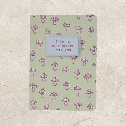 'Life is mush better with you' Card - Yellow Mushroom