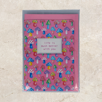 'Life is mush better with you' Card - Pink Mushroom