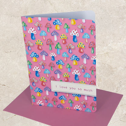 'I love you so mush' Card - Pink Mushroom