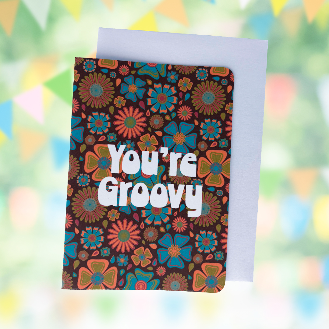 'You're Groovy' Card