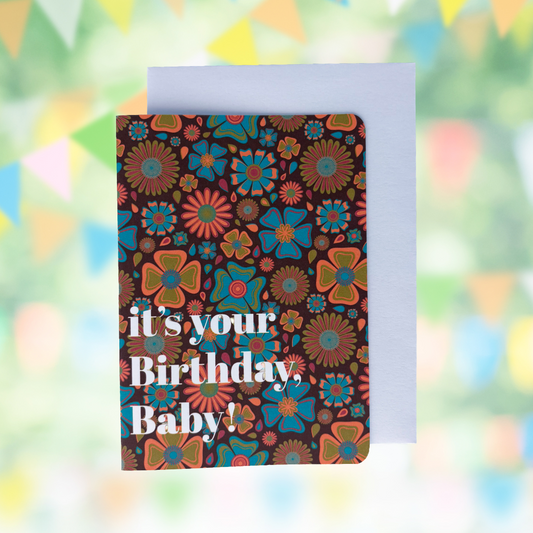 'It's your birthday, baby!' Card